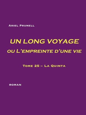 cover image of UN LONG VOYAGE ou L'empreinte d'une vie--tome 25